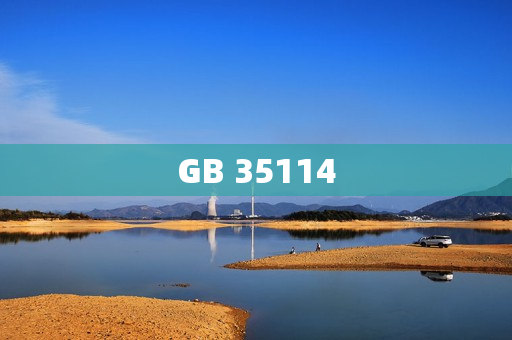 GB 35114